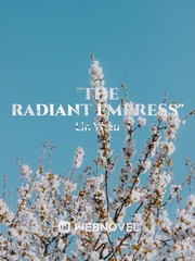 "The Radiant Empress" Book