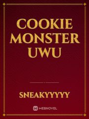 cookie monster uwu Book