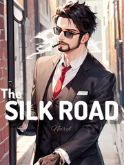 The Silk Road [A Kingdom Building Power Fantasy] Book