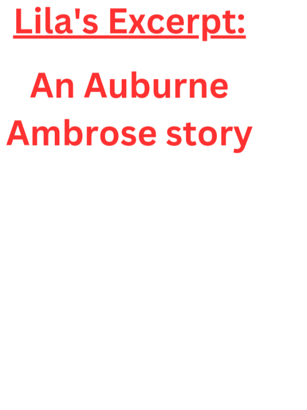 Read Lila'S Excerpt - Auburne_ambrose - WebNovel