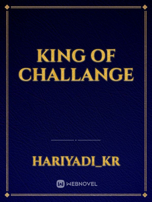 King of challange