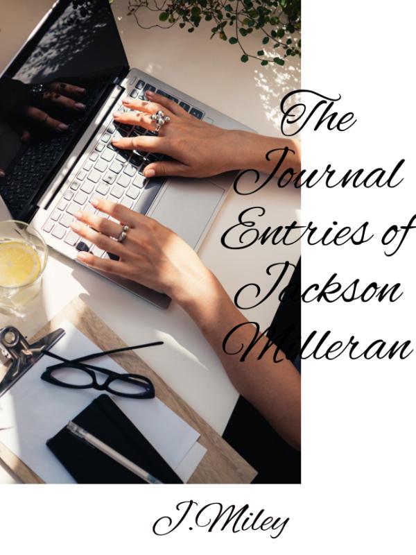 The Journal Entries of Jackson Milleran Book