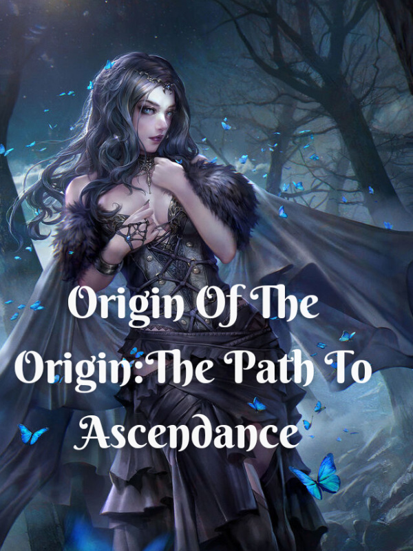 Origin of The Origin : The Path to Ascendance Book