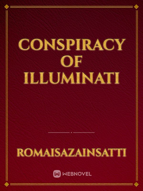 Conspiracy of Illuminati