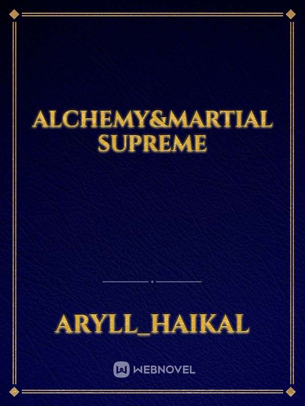 alchemy&Martial supreme Book