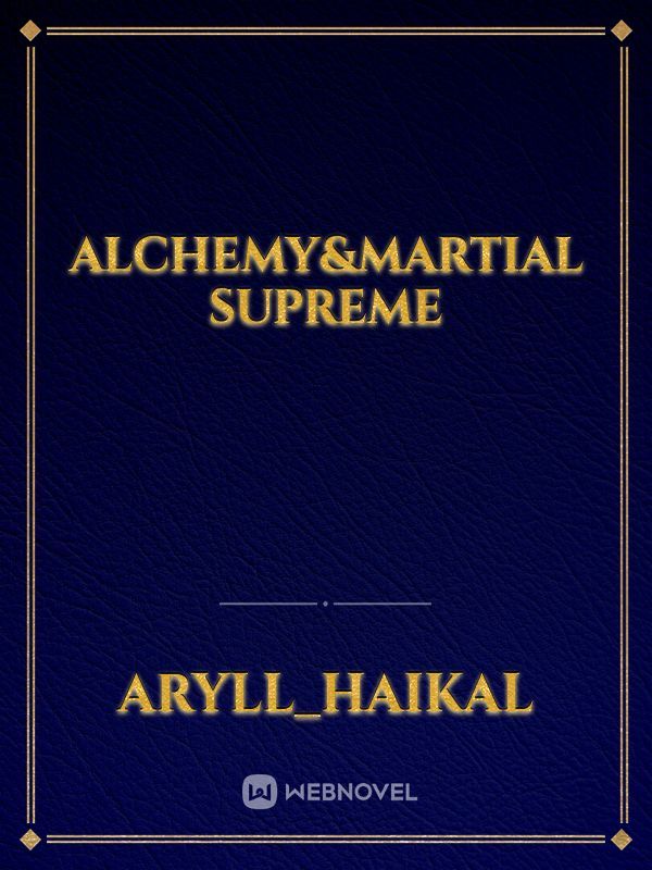 alchemy&Martial supreme