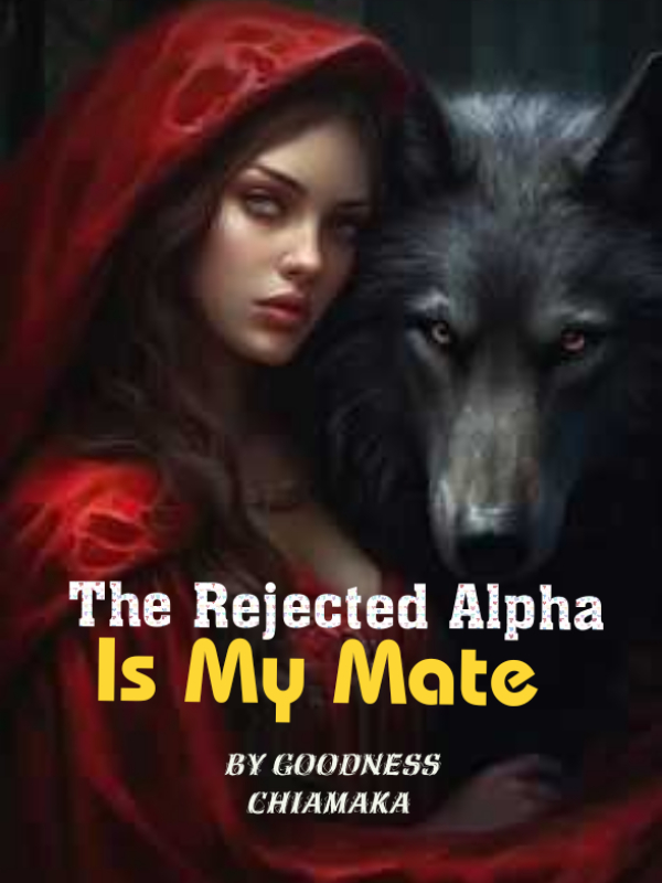 The Rejected Alpha Is My Mate Book