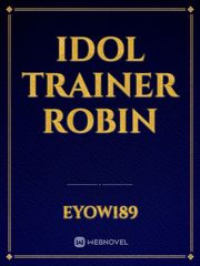 Idol Trainer Robin Book