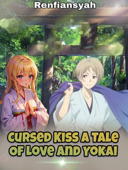 Cursed Kiss: A Tale Of Love And Yokai Book