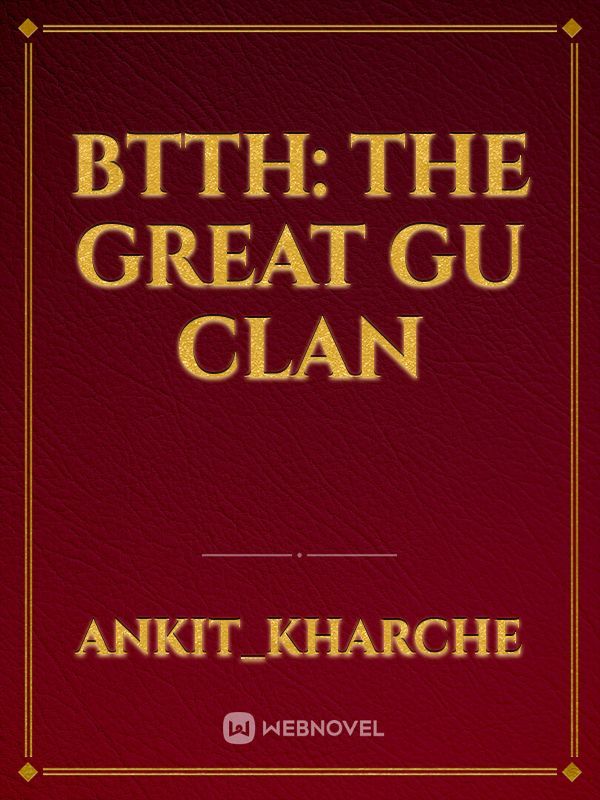 btth: the great Gu Clan