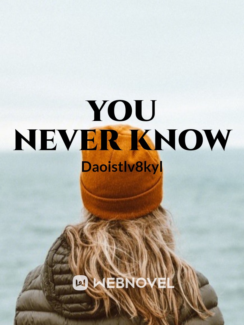 You never Know Book