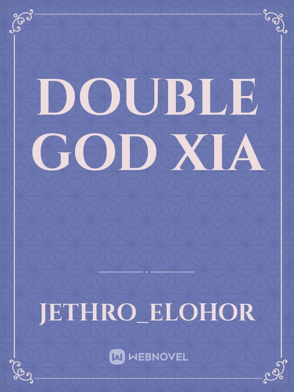 Double God Xia Book