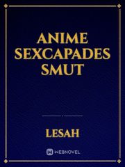 Anime Sexcapades Smut Book