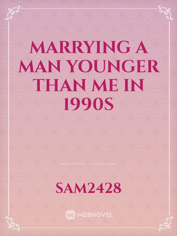 Marrying a man younger than me in 1990s Book