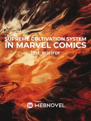 Supreme cultivation system in marvel comics Book