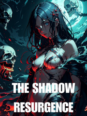 The Shadow Resurgence: A Necromancer Hero Fantasy Book