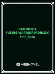 Bamdon: Fusing Warrior (ROBLOX) Book