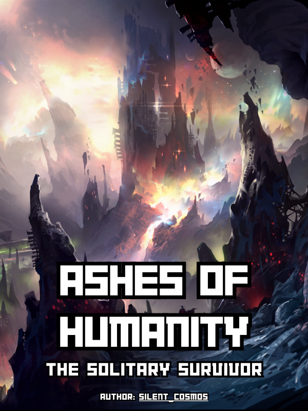 Ashes of Humanity: The Solitary Survivor Book