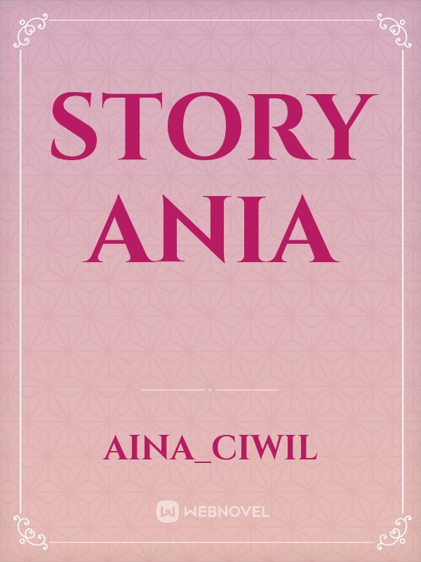 Story ANIA