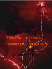EMINENCE IN POWER: 10000X Multiplication Book