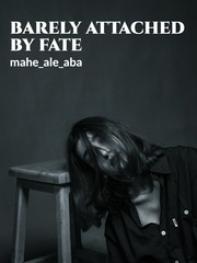barely attached by fate Book