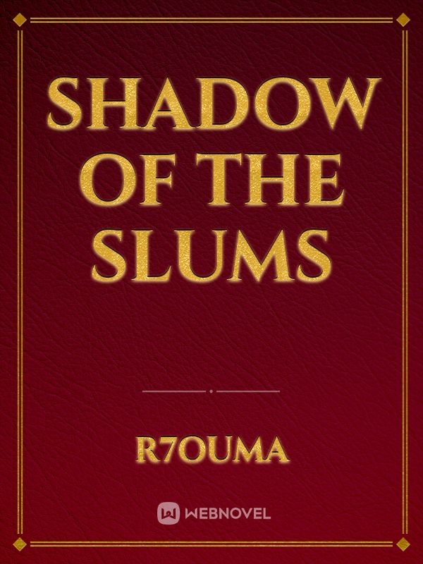Shadow of the slums Book