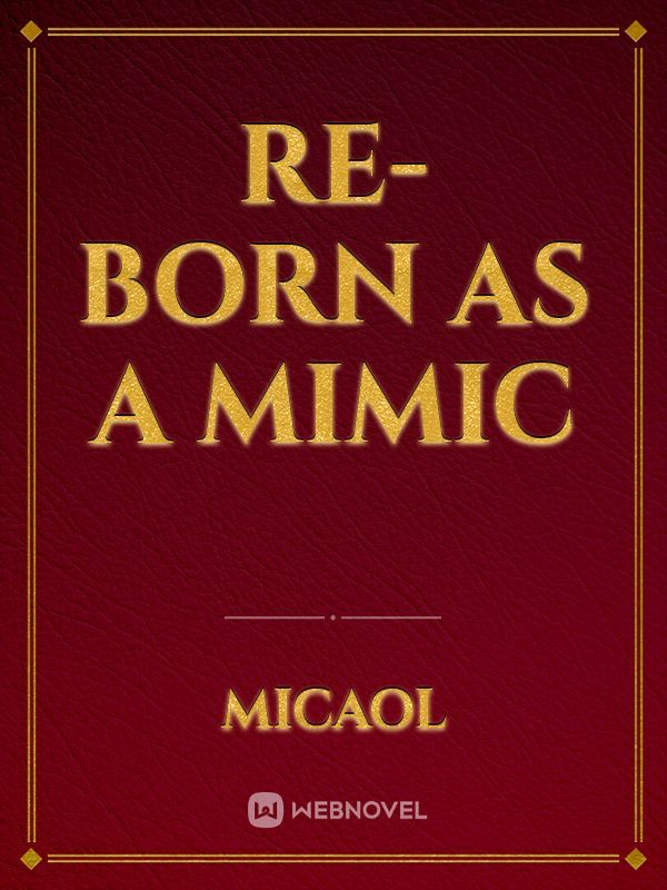 RE-born as a Mimic Book