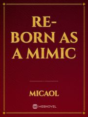 RE-born as a Mimic Book