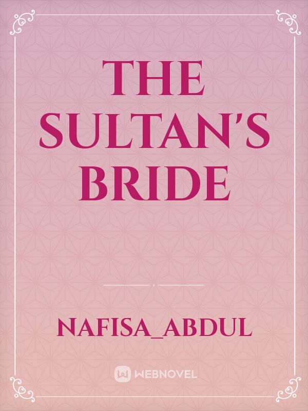 The sultan's bride