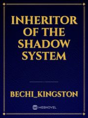 Inheritor of the Shadow system Book