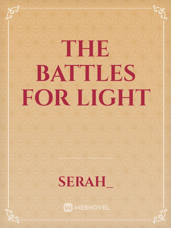 The battles for light Book