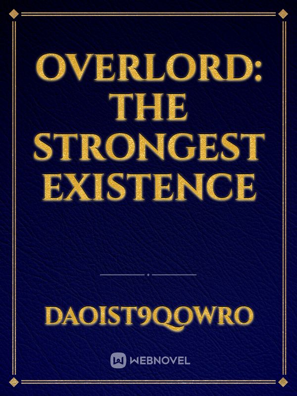 Overlord: The strongest existence Book