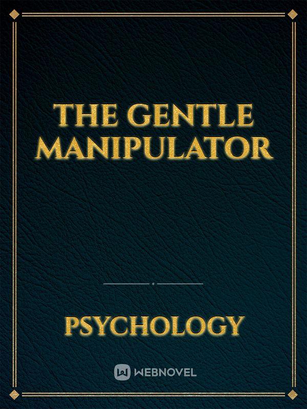 The Gentle Manipulator