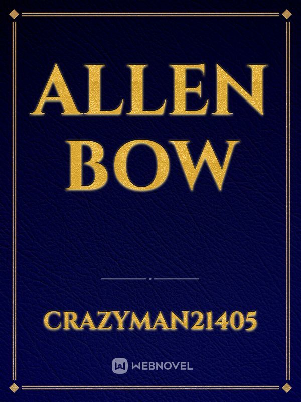 Allen Bow