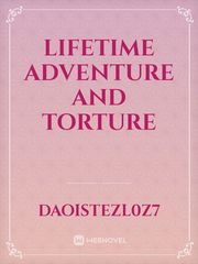 lifetime adventure and torture Book