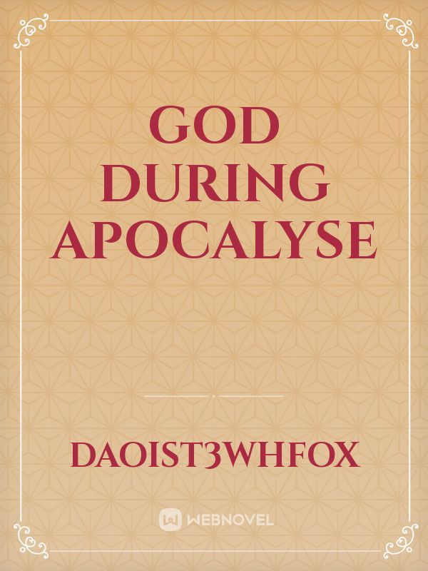 God during Apocalyse