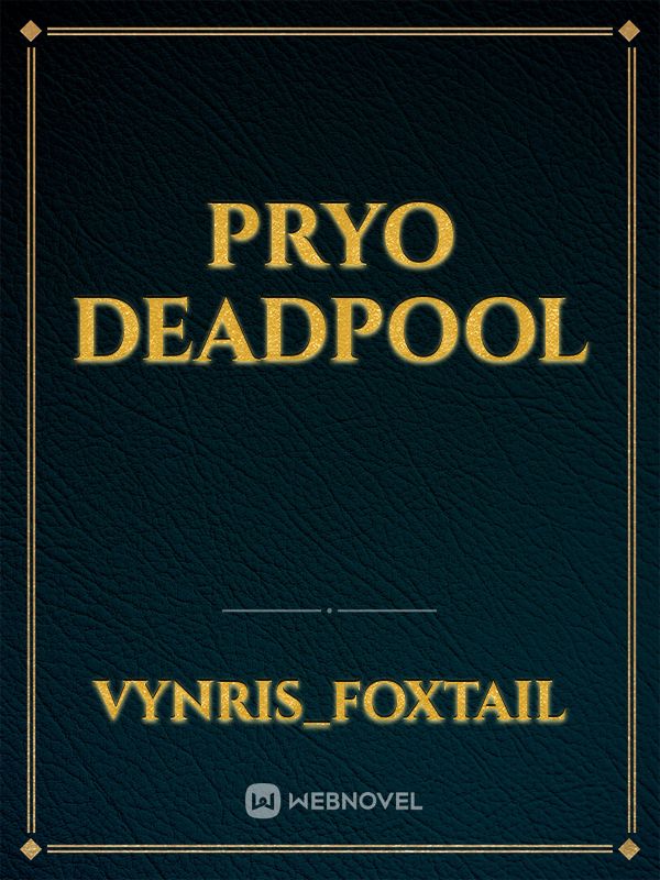 Pryo Deadpool Book