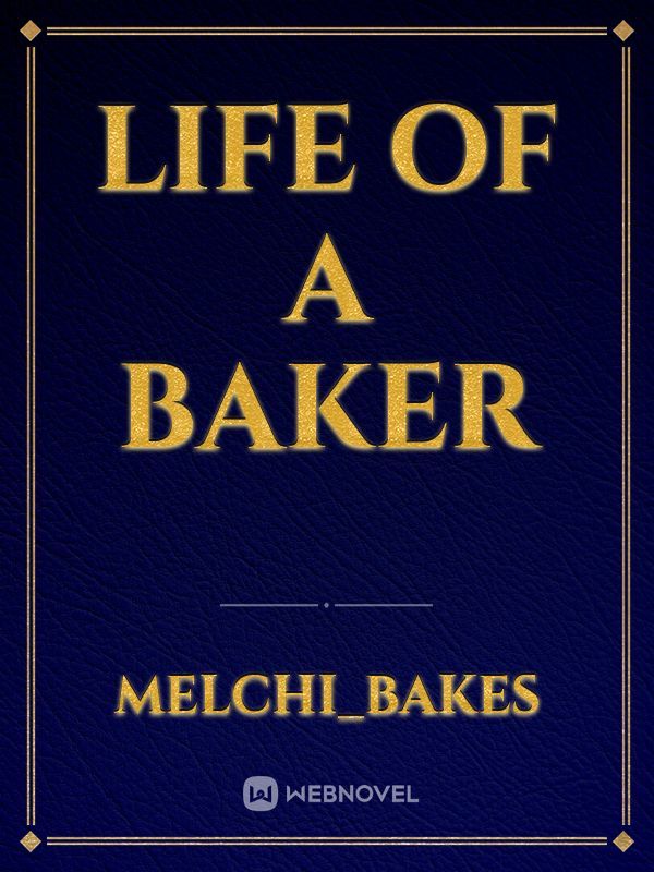 Life Of A Baker Book