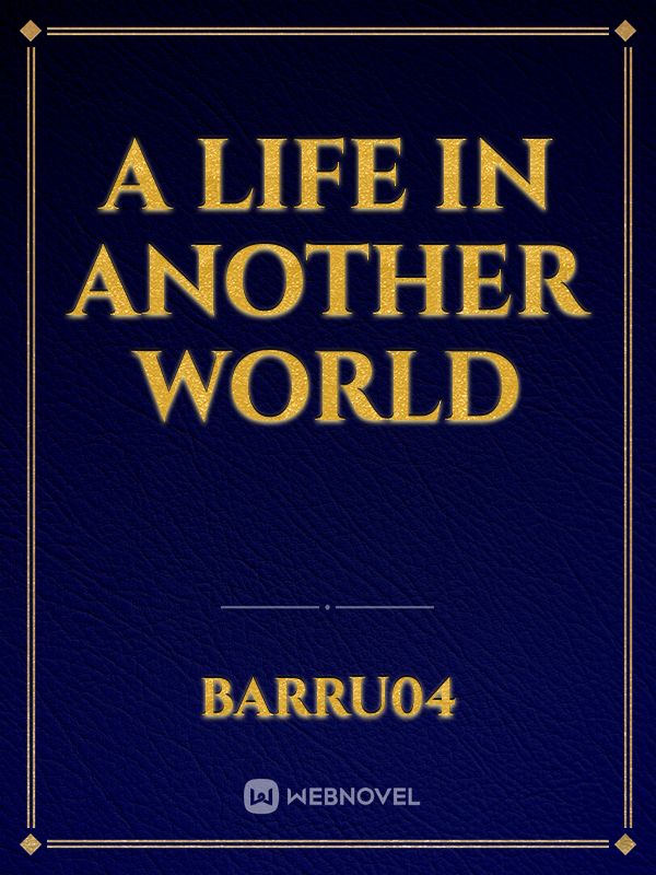 A life in another world Book