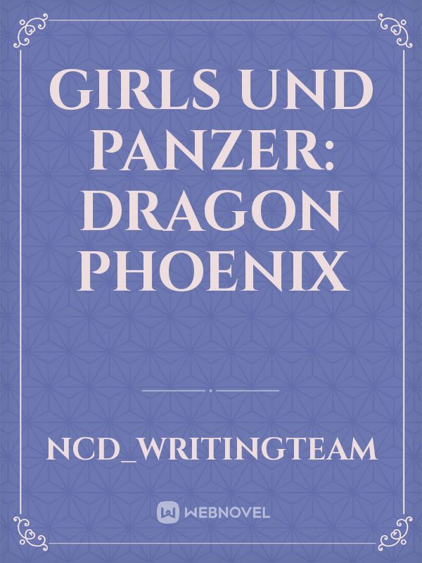 Girls und Panzer: Dragon Phoenix Book