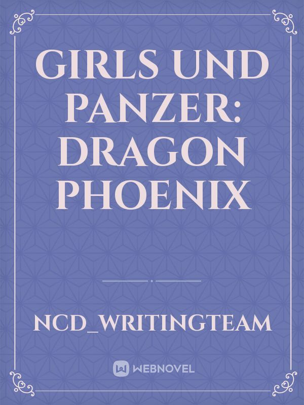 Girls und Panzer: Dragon Phoenix