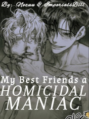 My Best Friend's a Homicidal Maniac Book