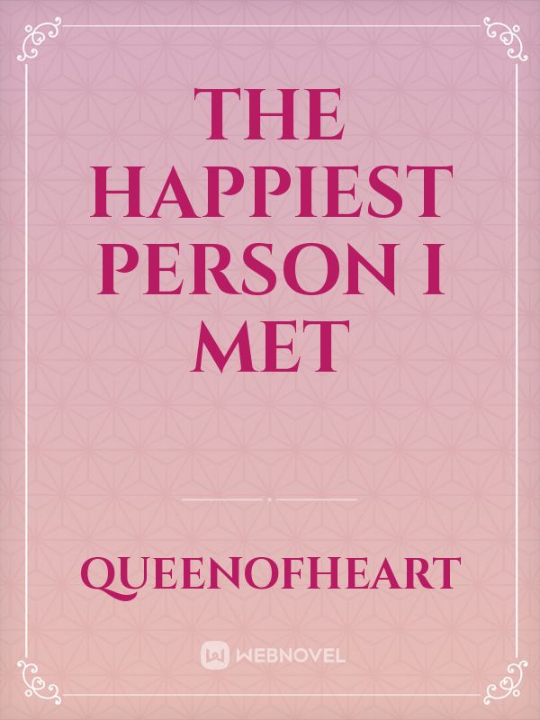 The Happiest Person I met Book