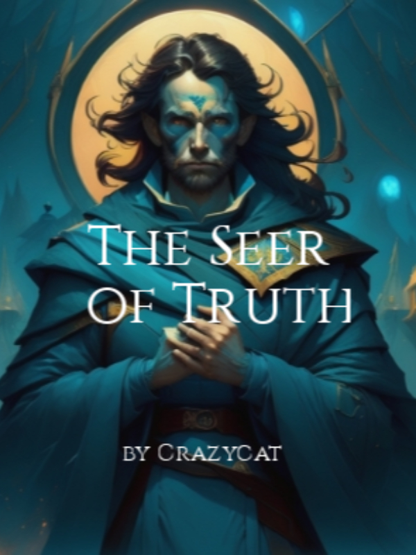 The Seer Of Truth Novel Read Free Webnovel