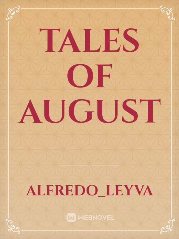 Tales Of August