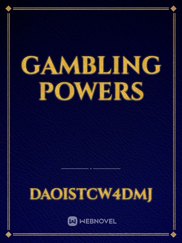 Gambling Powers