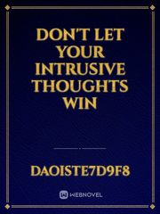 Don't let your intrusive thoughts win Book