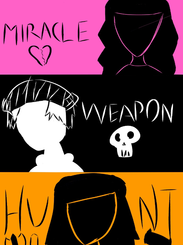 Miracle Weapon Hunt
