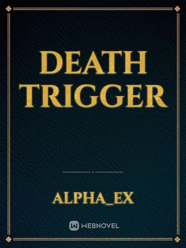 Death Trigger Book
