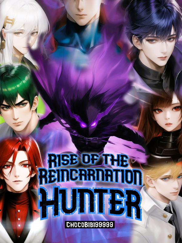 Rise Of The Reincarnation Hunter
